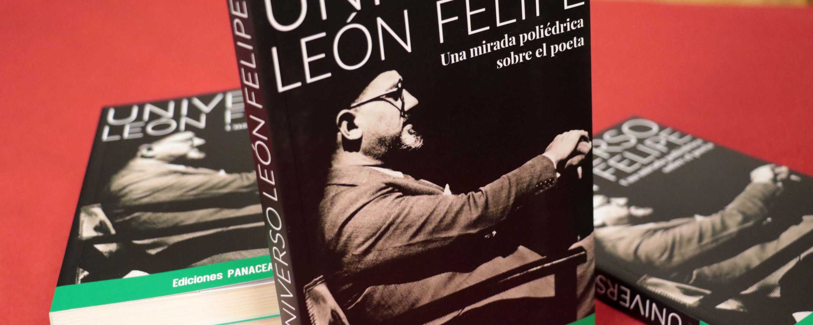 Presentado el libro Universo LeÃ³n Felipe