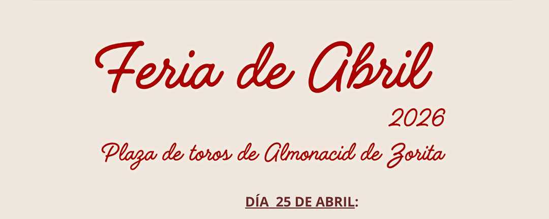 Almonacid de Zorita celebra su Feria de Abril 2026 con música, tradición y actividades para todos los públicos
